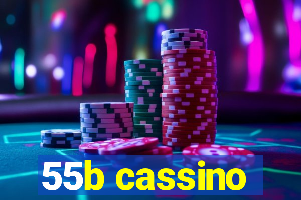 55b cassino